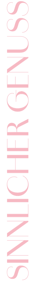 Der vertikale Text 'Sinnlicher Genuss' in sanften Rosa-Tönen strahlt eine einladende und luxuriöse Atmosphäre aus.